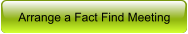 Arrange a Fact Find Meeting
